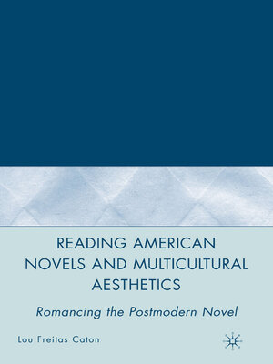cover image of Reading American Novels and Multicultural Aesthetics